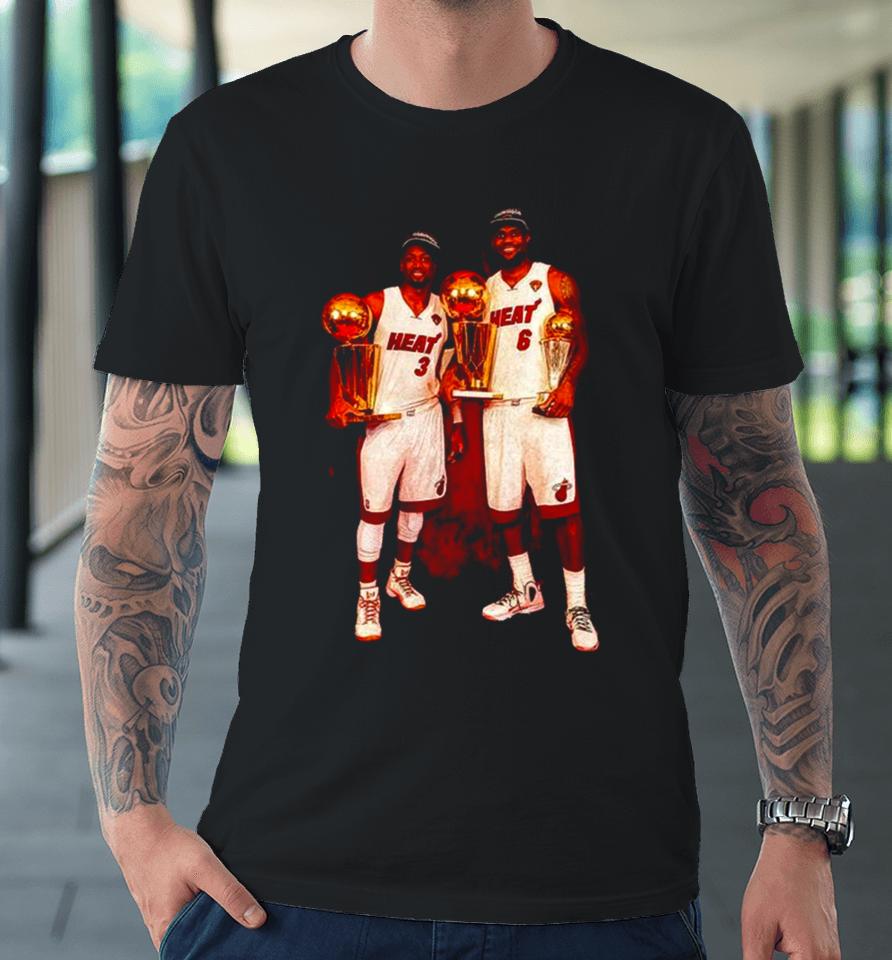Miami Heat Lebron James And Dwyane Wade Premium T-Shirt