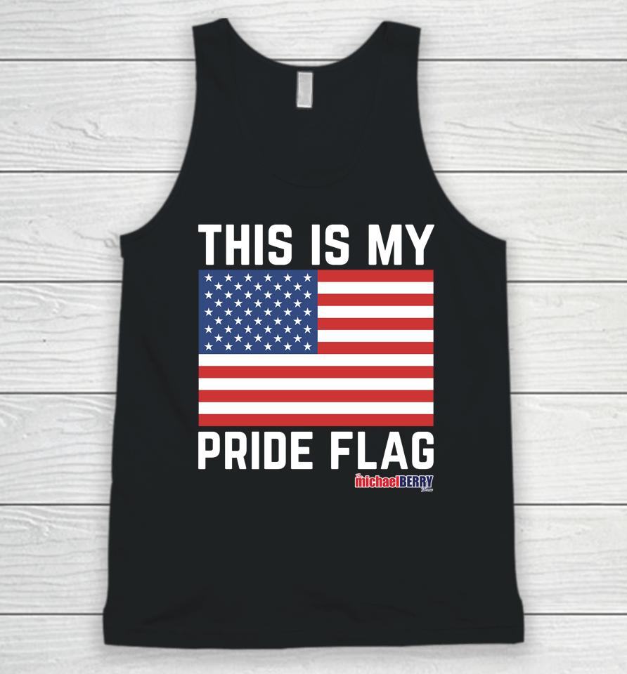Michael Berry This Is My Pride Flag Usa Unisex Tank Top
