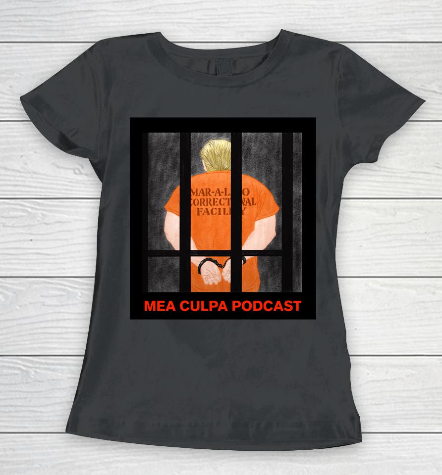 Michael Cohen Shirt Trump In Prison Mango Mussolini Women T-Shirt