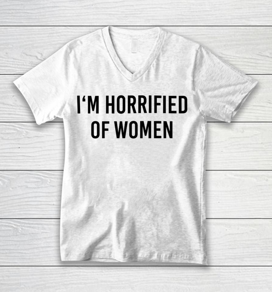 Michael Doherty I'm Horrified Of Women Unisex V-Neck T-Shirt