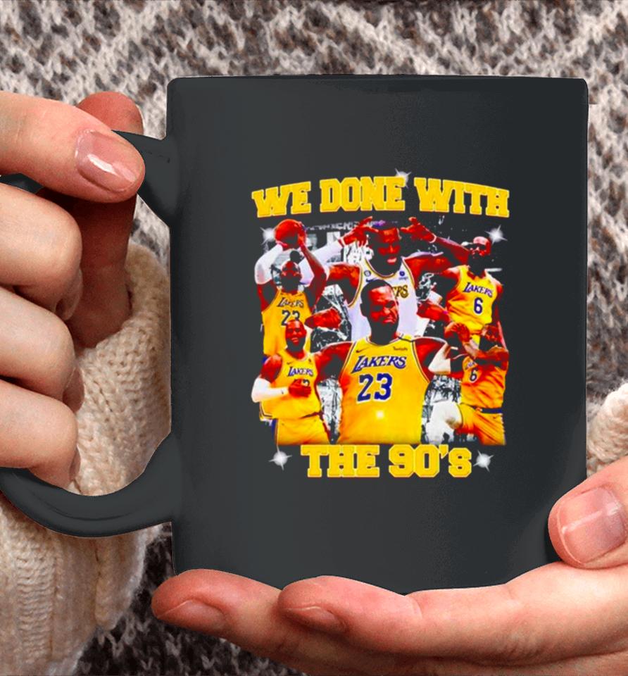 Michael Jordan Goat La Lakers We Done With The 90’S Coffee Mug