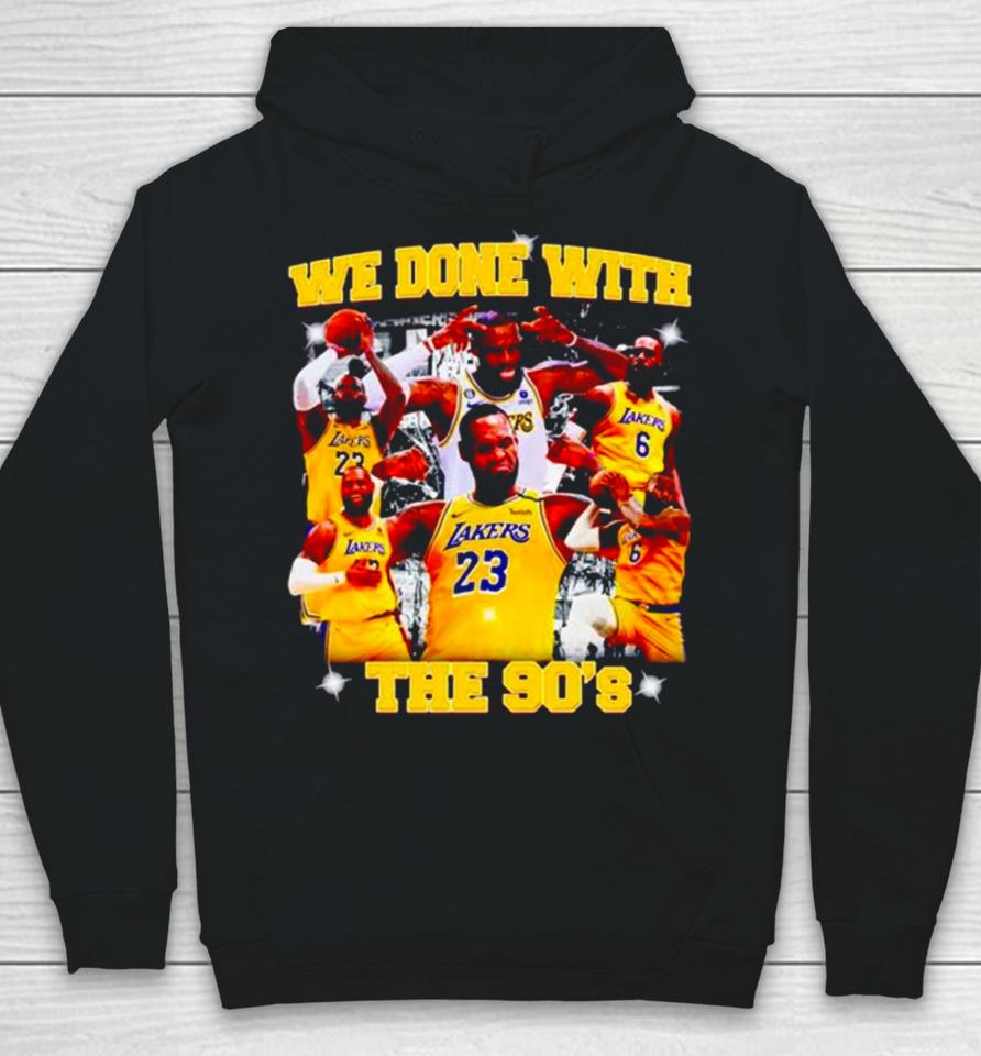 Michael Jordan Goat La Lakers We Done With The 90’S Hoodie