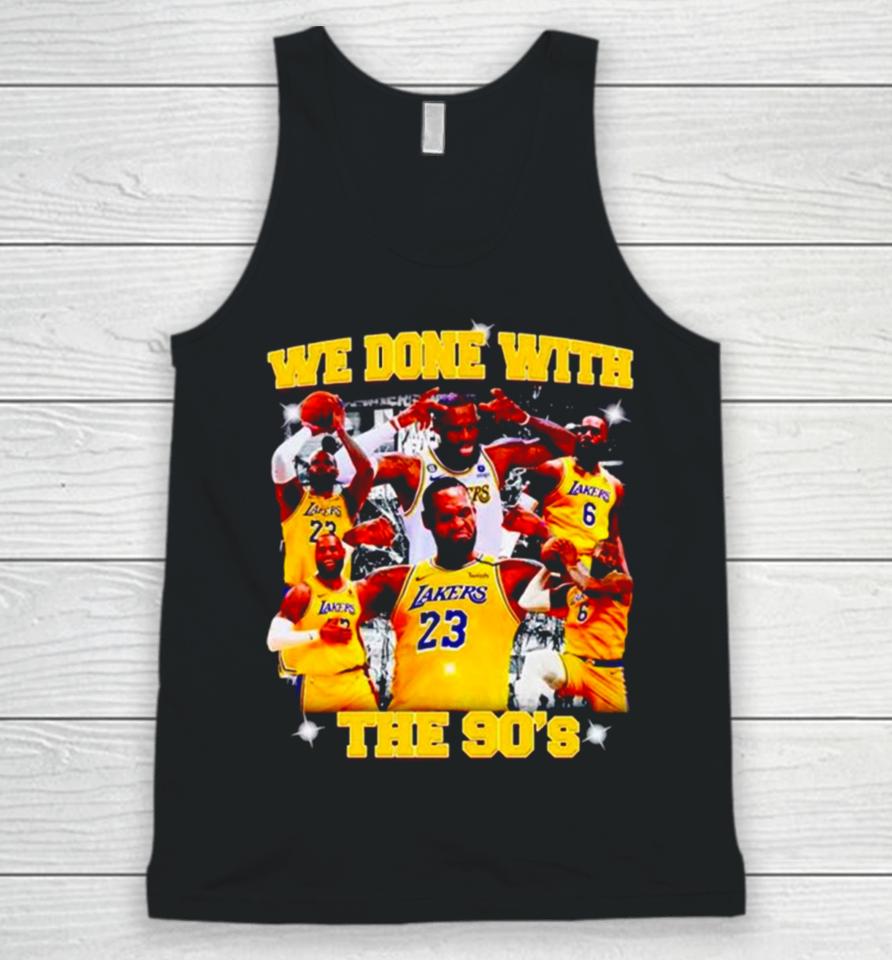 Michael Jordan Goat La Lakers We Done With The 90’S Unisex Tank Top