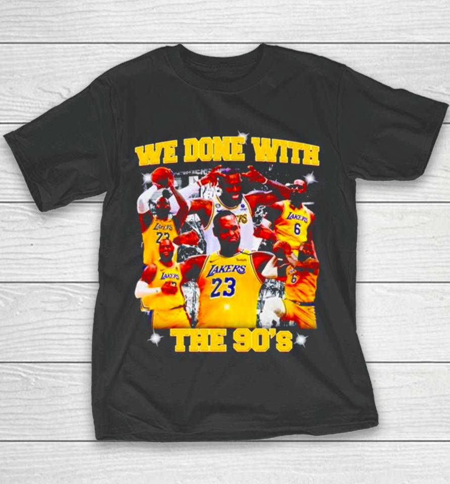 Michael Jordan Goat La Lakers We Done With The 90’S Youth T-Shirt