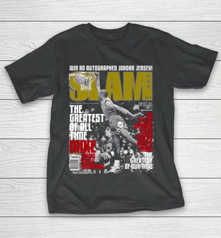 Michael Jordan The Greatest Of All Time Slam Cover Win An Autographed Jordan Jersey T-Shirt