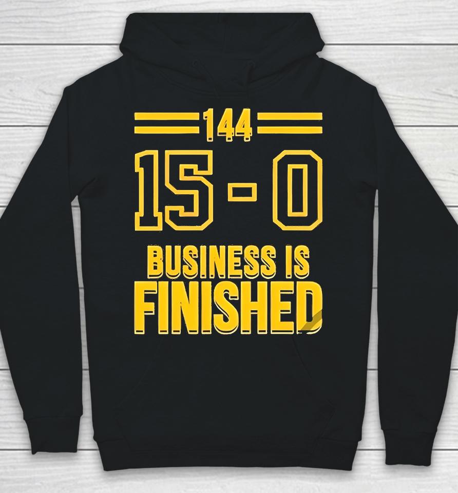 Michigan Business Is Finished Shirt Top Michigan Wolverines 144 15 - 0 Business Is Finished Hoodie