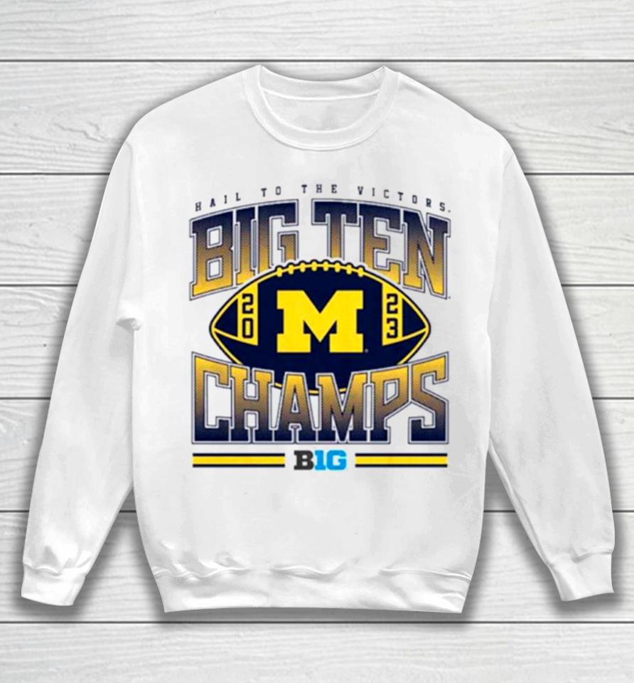 Michigan Football 2023 Big Ten Champions Sweatshirt