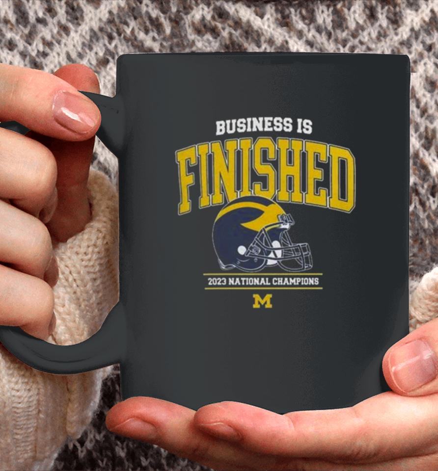 Michigan Football 2023 National Champions Navy Business Is Finished Team Coffee Mug
