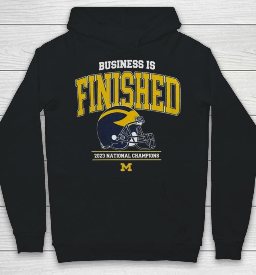 Michigan Football 2023 National Champions Navy Business Is Finished Team Hoodie