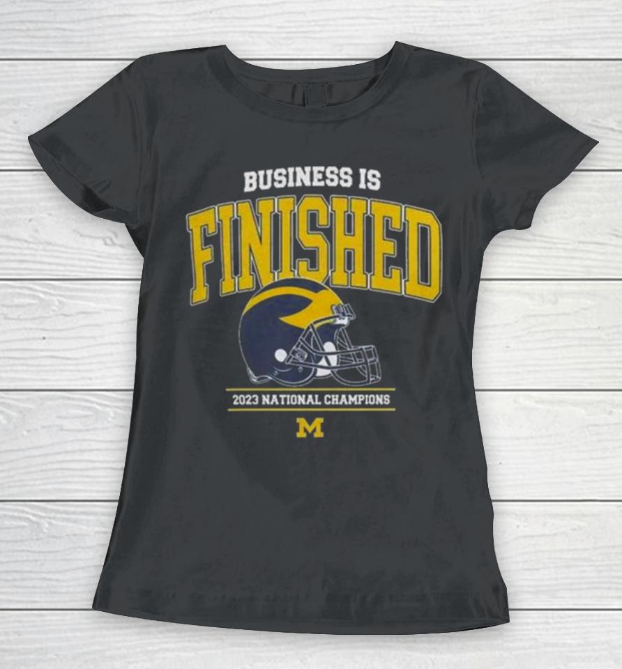 Michigan Football 2023 National Champions Navy Business Is Finished Team Women T-Shirt