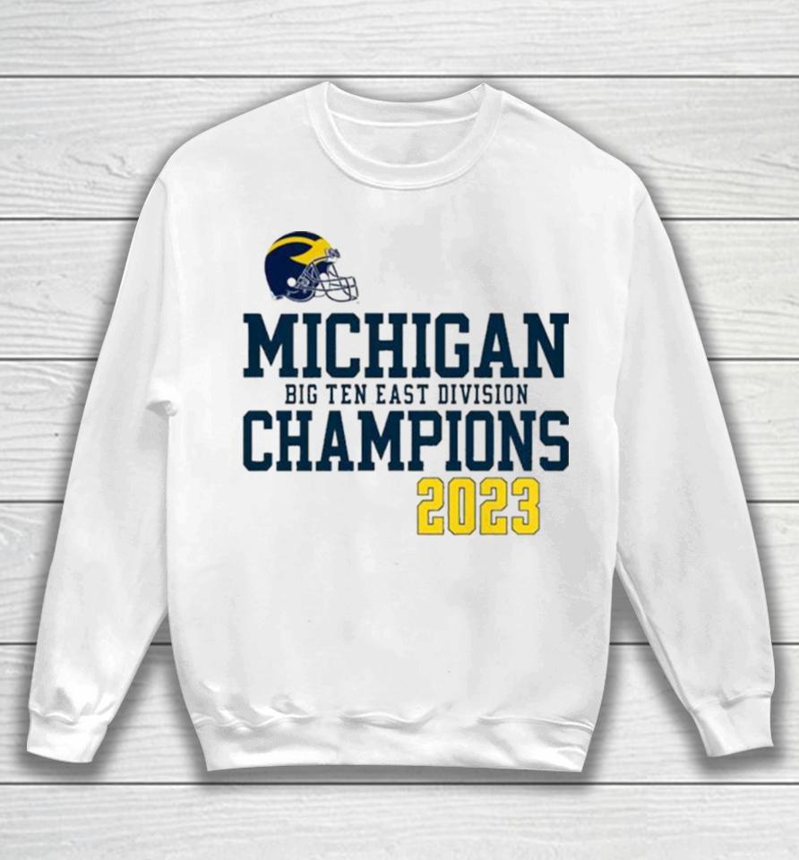 Michigan Football Helmet Big Ten East Champions 2023 Sweatshirt