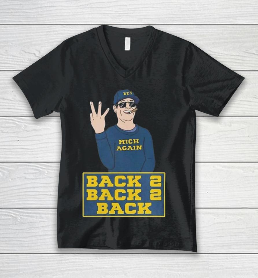 Michigan Football Jim Harbaugh Back To Back To Back Champs Unisex V-Neck T-Shirt