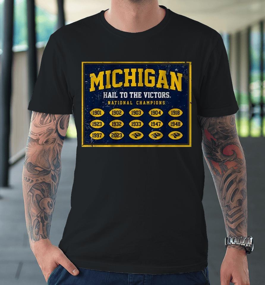 Michigan Football National Champs Banner Premium T-Shirt