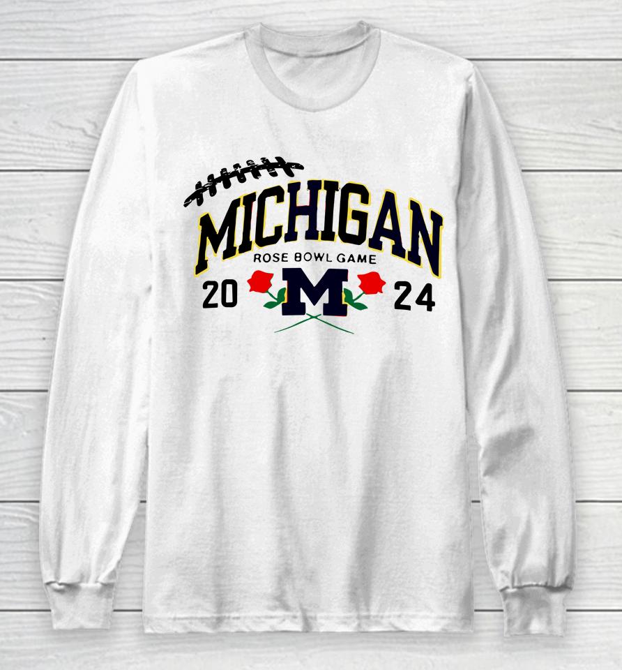 Michigan Rose Bowl Game 2024 Long Sleeve T-Shirt