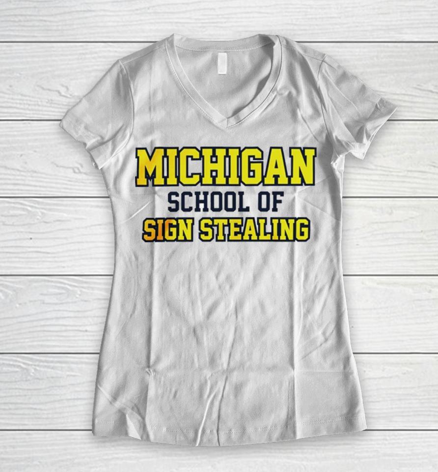 Michigan School Of Sign Stealing Women V-Neck T-Shirt