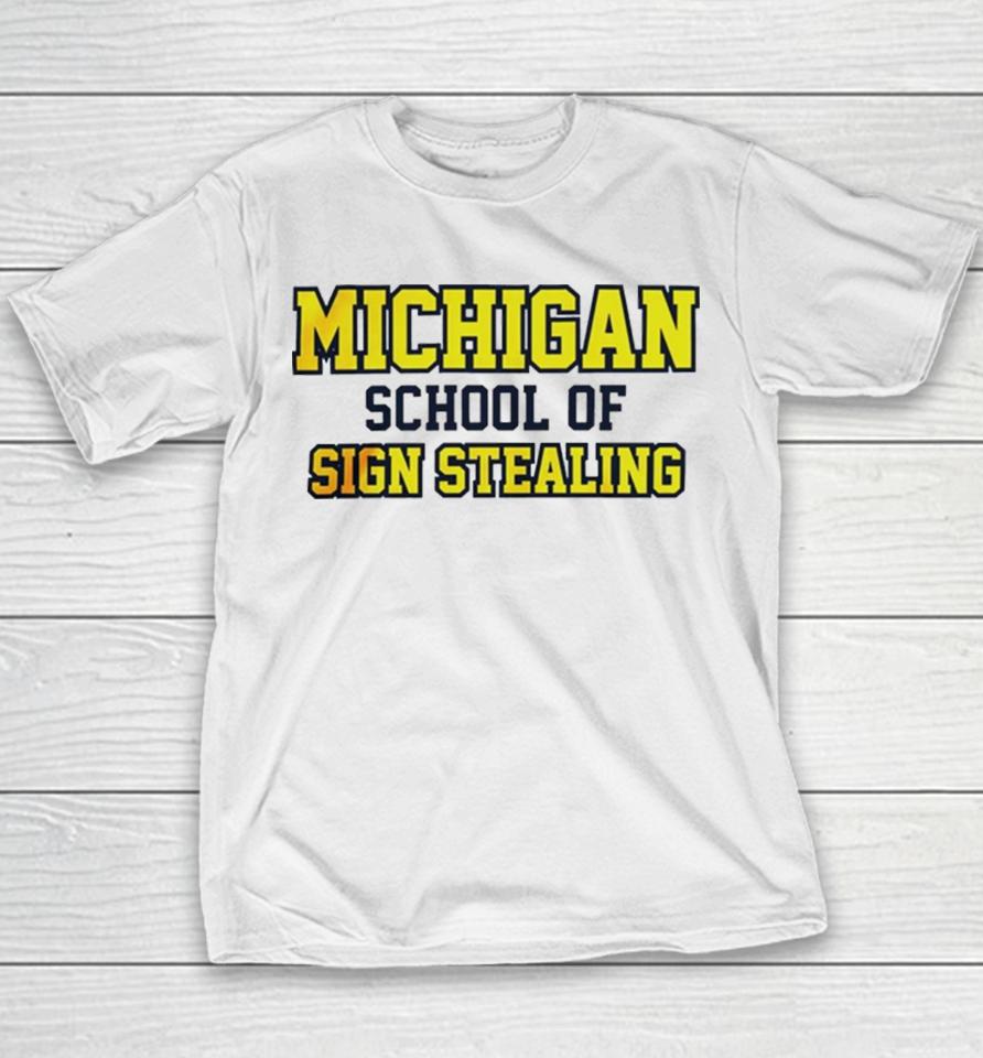 Michigan School Of Sign Stealing Youth T-Shirt