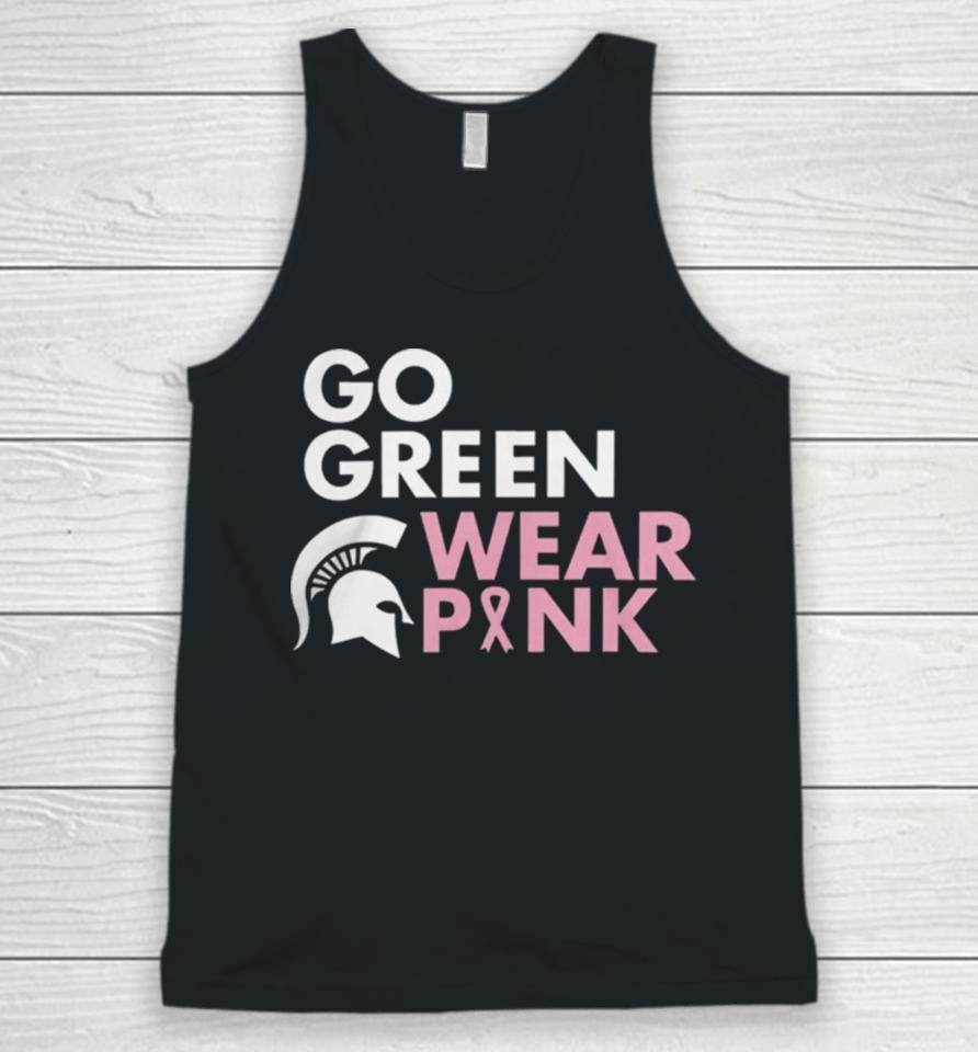 Michigan State Spartans Go Green Wear Pink Unisex Tank Top