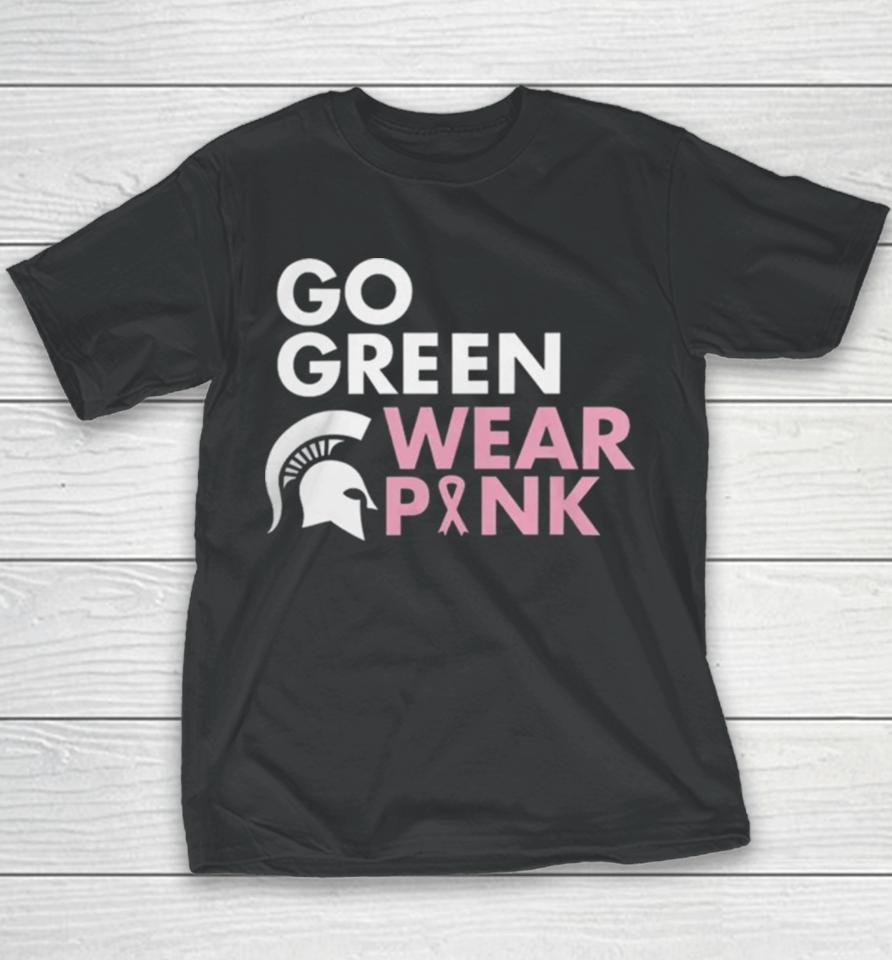 Michigan State Spartans Go Green Wear Pink Youth T-Shirt