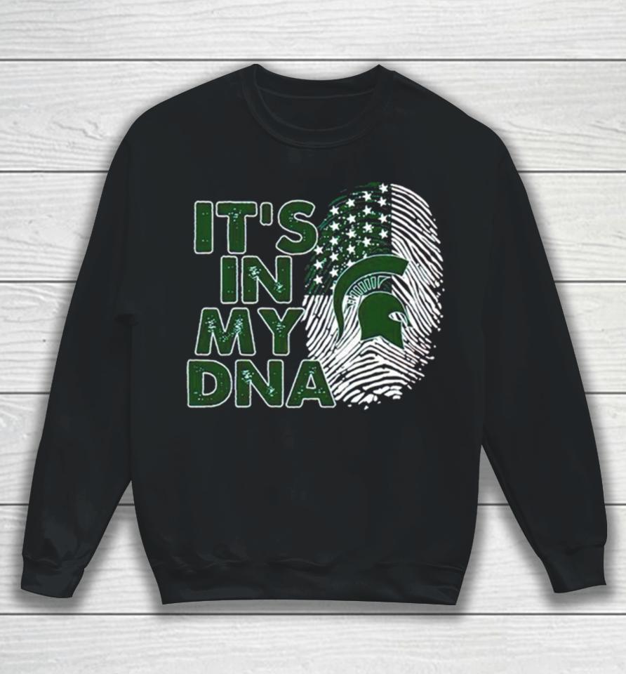 Michigan State Spartans It’s In My Dna Fingerprint Sweatshirt
