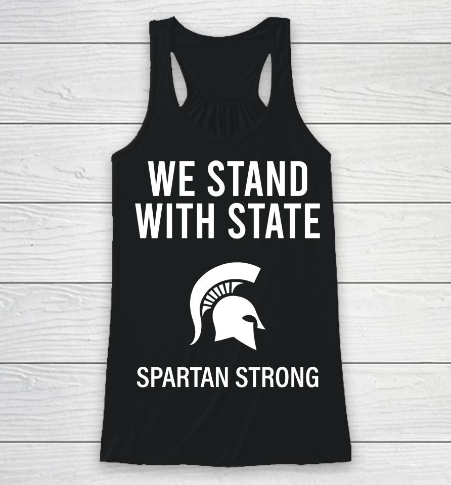Michigan State We Stand With State Spartan Strong Racerback Tank