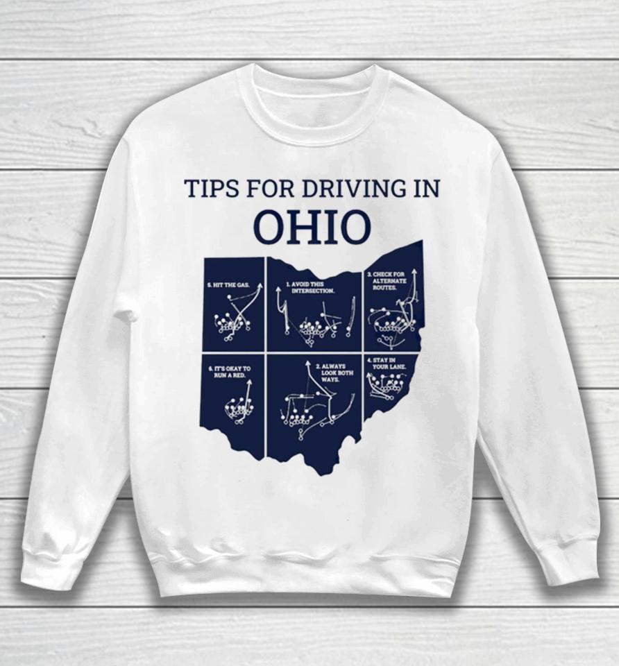 Michigan Tips For Driving Through Ohio Sweatshirt