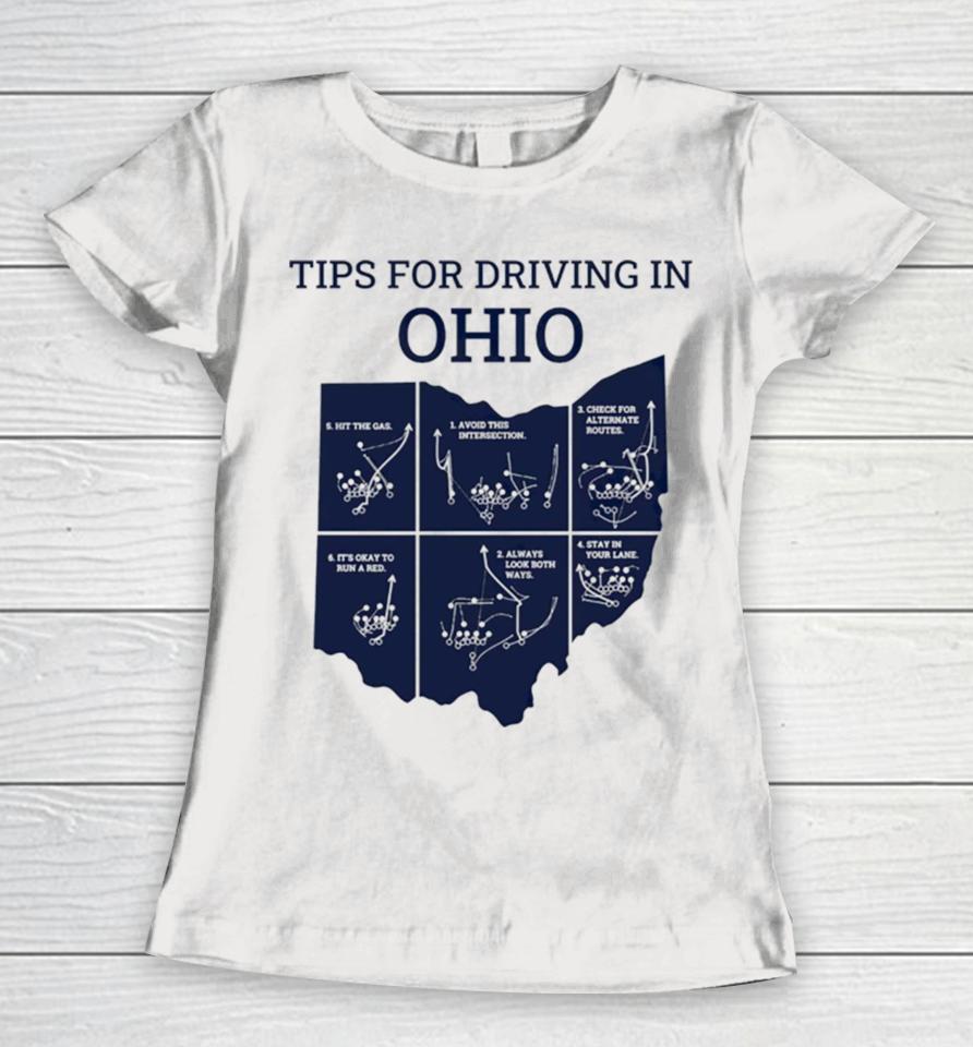 Michigan Tips For Driving Through Ohio Women T-Shirt