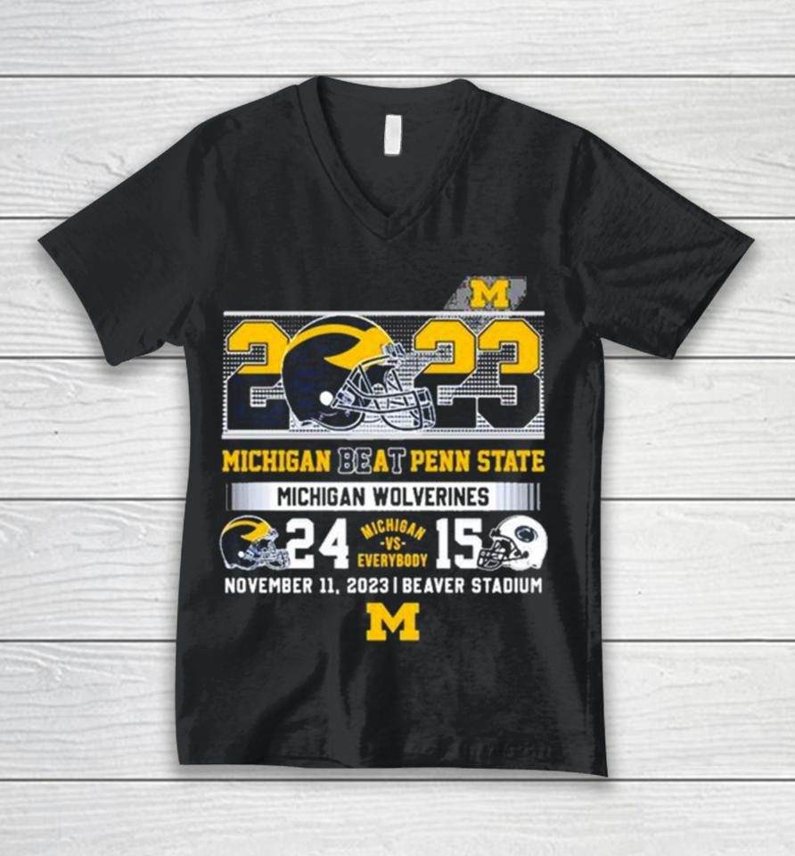 Michigan Vs Everybody 2023 Michigan Beat Penn State Michigan Wolverines 24 15 Unisex V-Neck T-Shirt