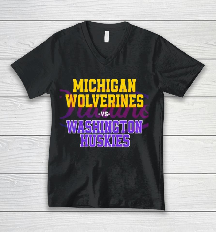 Michigan Vs Washington Huskies Ncaa College Football Finals Unisex V-Neck T-Shirt