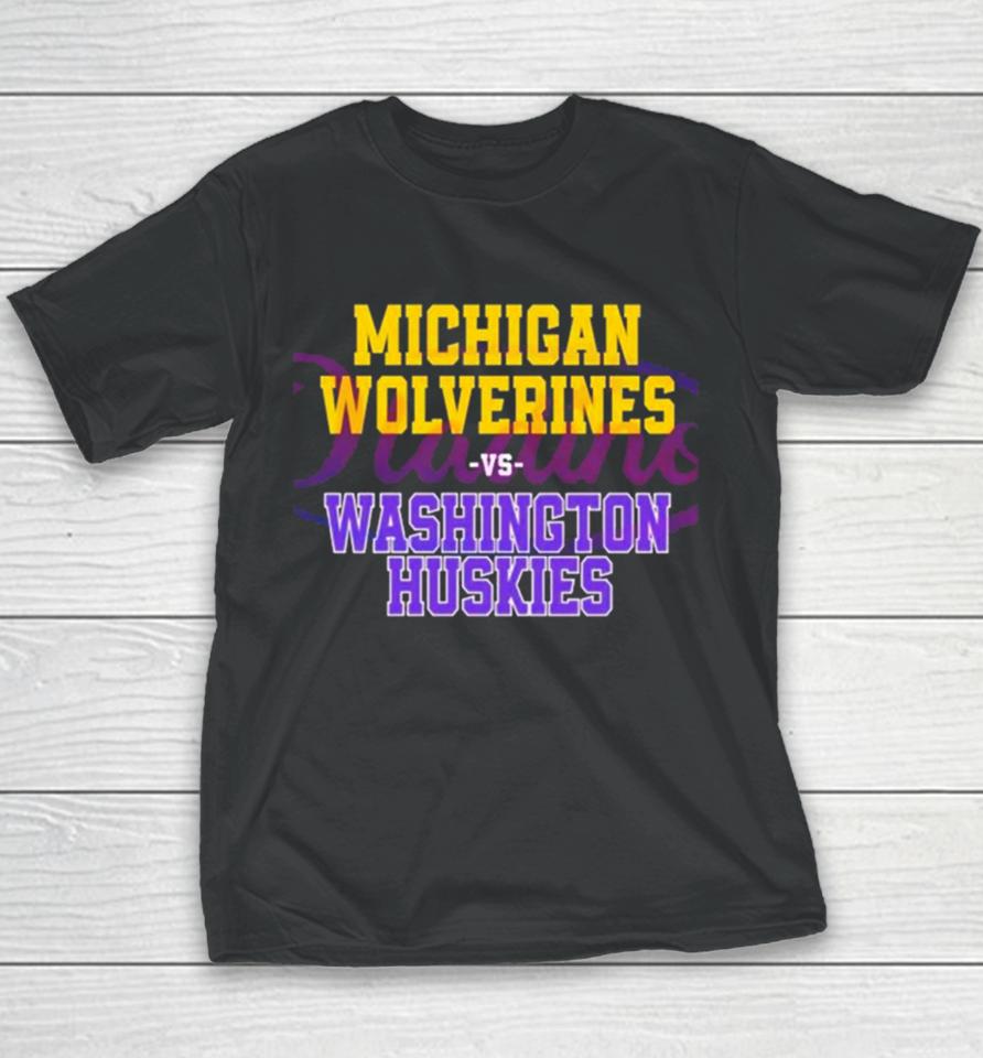 Michigan Vs Washington Huskies Ncaa College Football Finals Youth T-Shirt