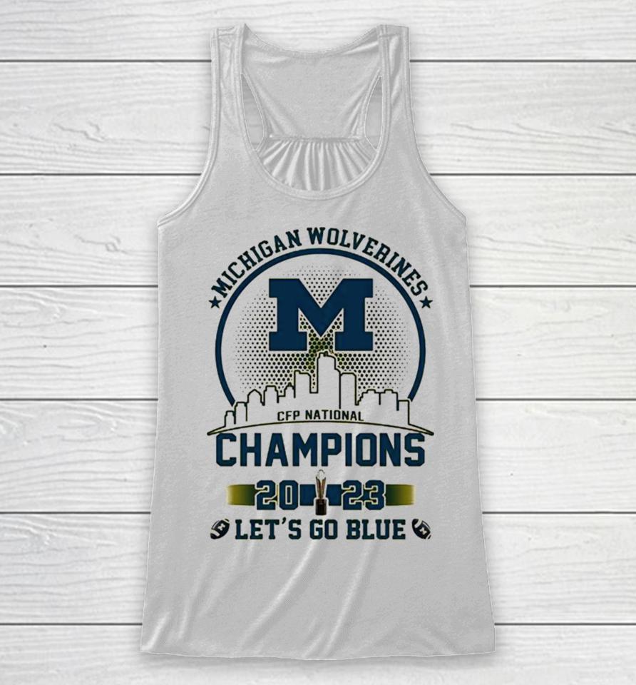 Michigan Wolverines 2023 Champions Let’s Go Blue Gold Logo Skyline Racerback Tank