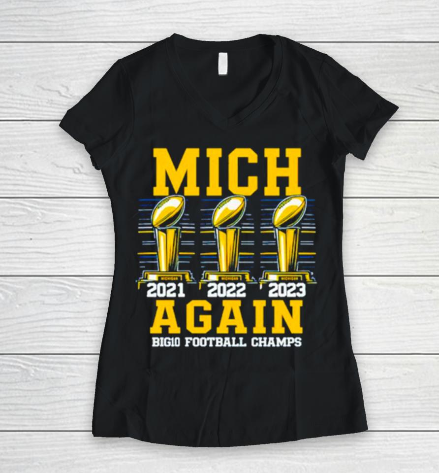 Michigan Wolverines 2023 Mich Again Big10 Football Champs Women V-Neck T-Shirt