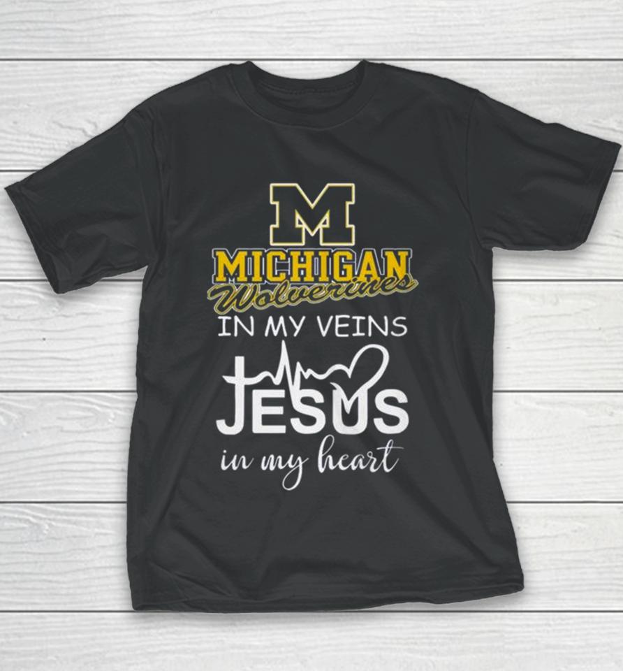 Michigan Wolverines 2024 In My Veins Jesus In My Heart Youth T-Shirt