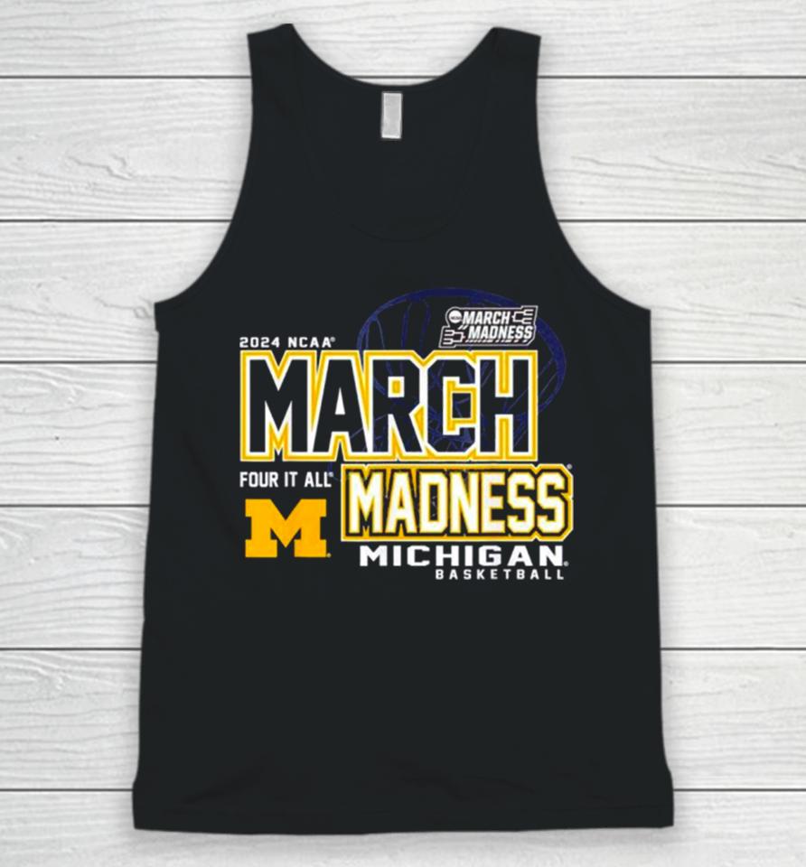 Michigan Wolverines 2024 Ncaa Women’s Basketball March Madness Four It All Unisex Tank Top