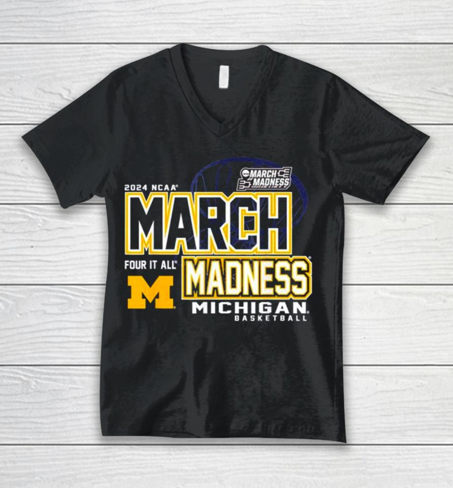 Michigan Wolverines 2024 Ncaa Women’s Basketball March Madness Four It All Unisex V-Neck T-Shirt