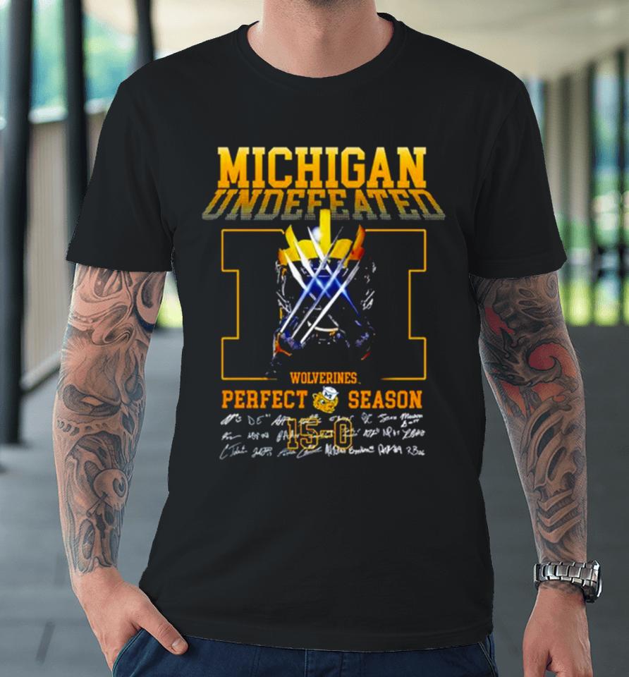 Michigan Wolverines 2024 Undefeated Perfect Season Signatures Premium T-Shirt