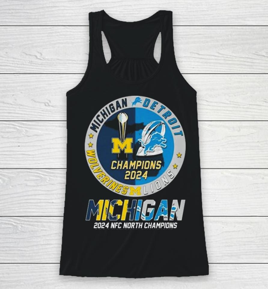 Michigan Wolverines And Detroit Lions 2024 Nfc North Champions 2024 National Champions Racerback Tank