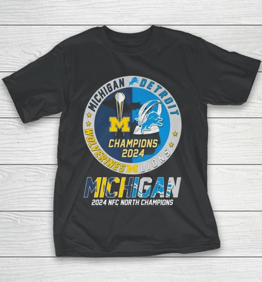 Michigan Wolverines And Detroit Lions 2024 Nfc North Champions 2024 National Champions Youth T-Shirt