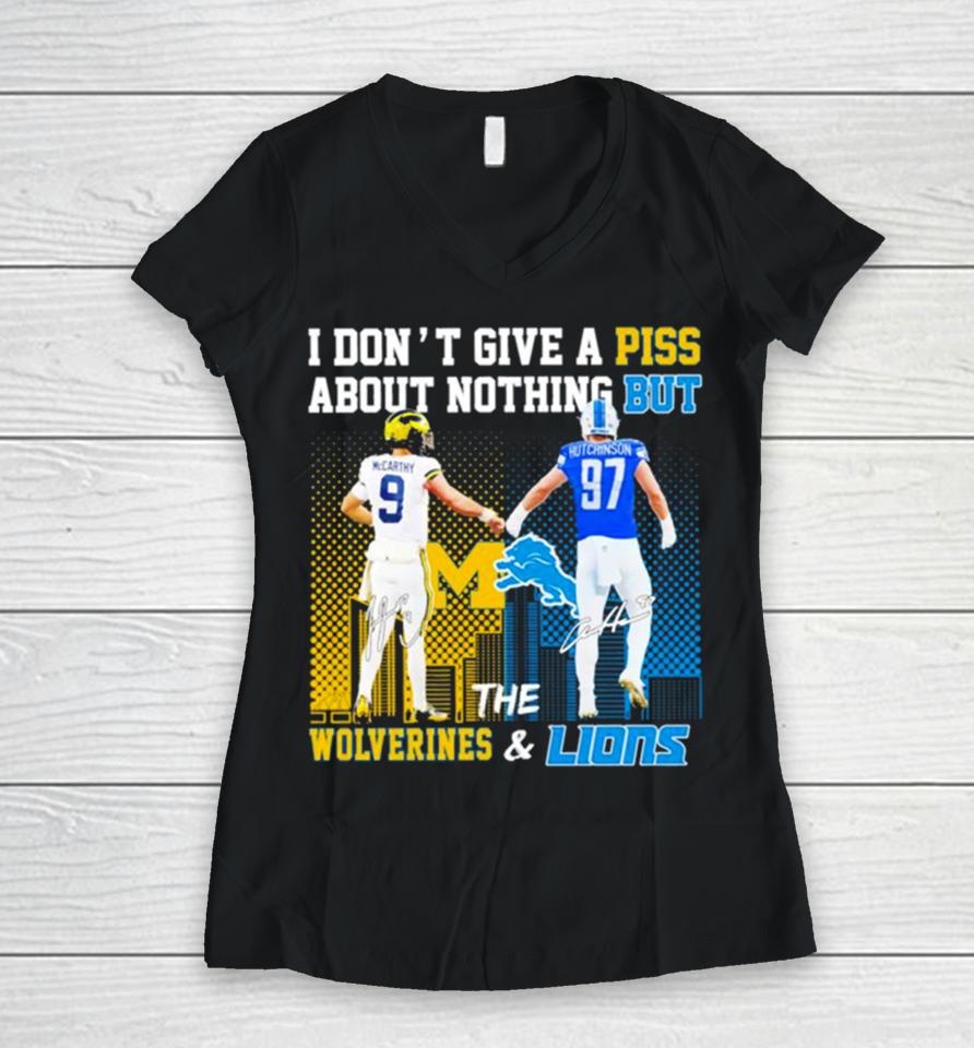 Michigan Wolverines And Detroit Lions I Don’t Give A Piss About Nothing But Women V-Neck T-Shirt