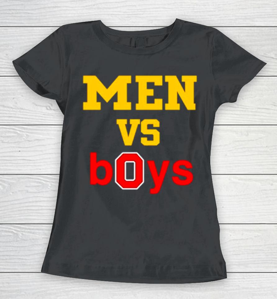 Michigan Wolverines And Ohio State Buckeyes Men Vs Boys Women T-Shirt