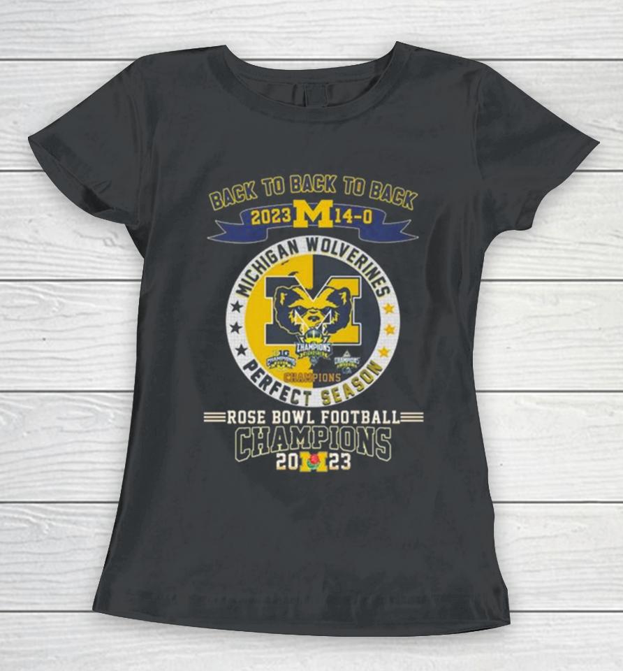 Michigan Wolverines Back To Back To Back 2023 Rose Bowl Football Champions Women T-Shirt