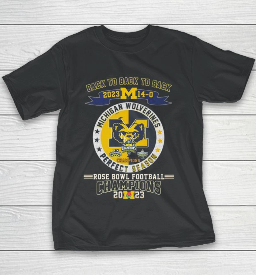 Michigan Wolverines Back To Back To Back 2023 Rose Bowl Football Champions Youth T-Shirt