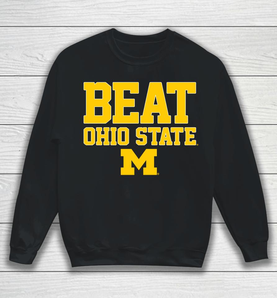 Michigan Wolverines Beat Ohio State Buckeyes Hometown Sweatshirt