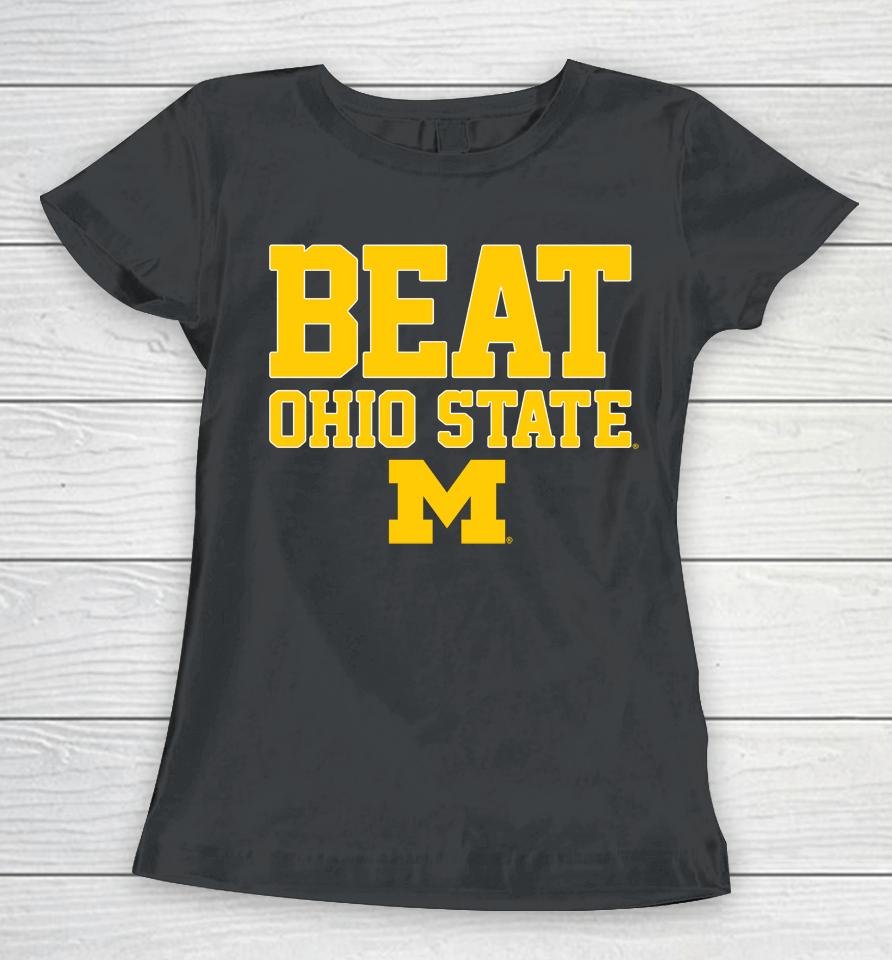 Michigan Wolverines Beat Ohio State Buckeyes Hometown Women T-Shirt