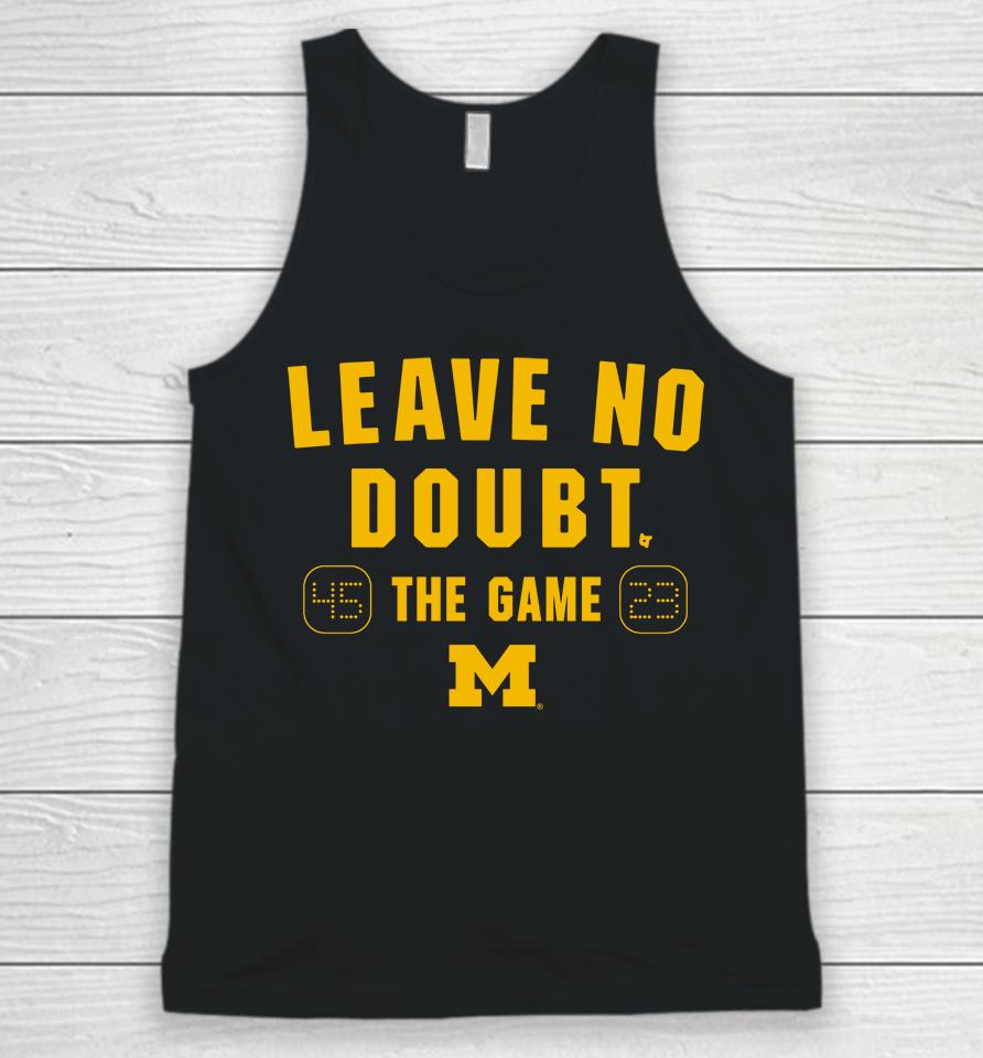 Michigan Wolverines Beat Ohio State Leave No Doubt The Game 45-23 Unisex Tank Top