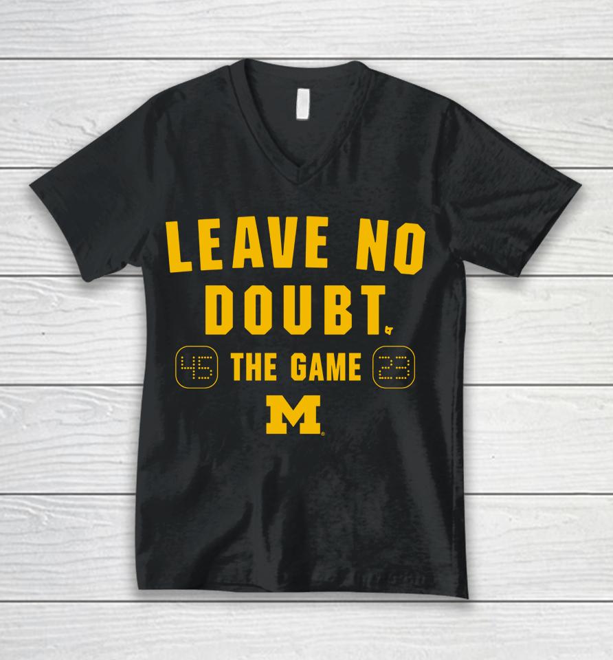 Michigan Wolverines Beat Ohio State Leave No Doubt The Game 45-23 Unisex V-Neck T-Shirt