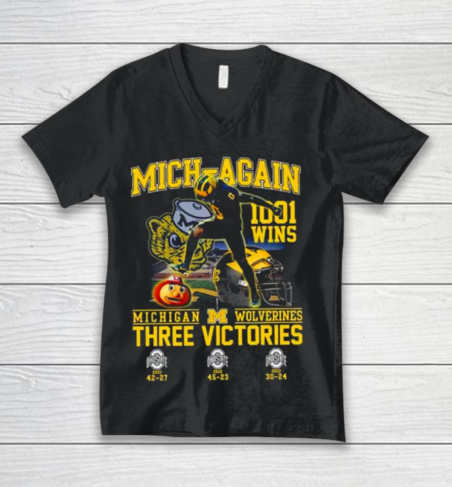 Michigan Wolverines Beat Ohio State Mich Again 1001 Wins Three Victories Unisex V-Neck T-Shirt