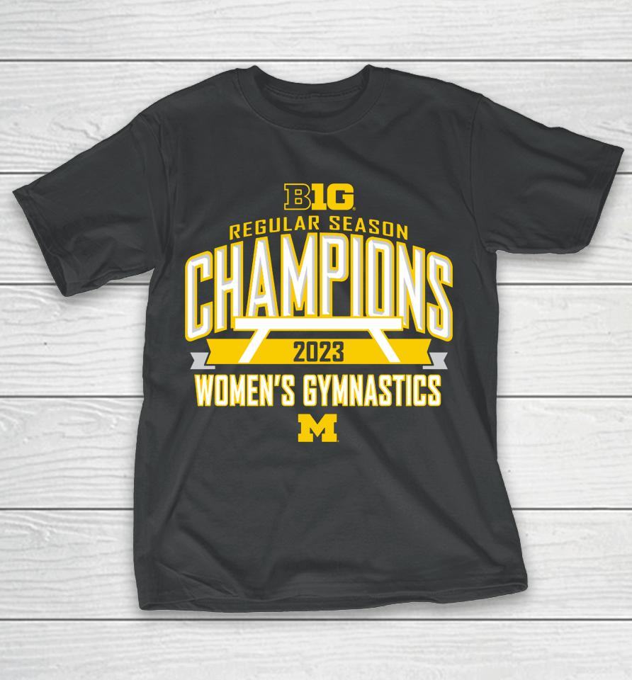 Michigan Wolverines Blue 84 2023 Big Ten Women's Gymnastics Regular Season Champions T-Shirt