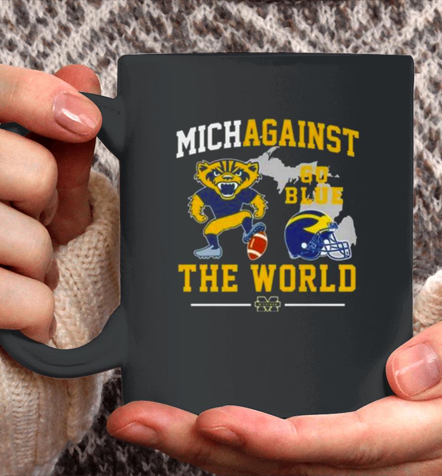 Michigan Wolverines Go Blue Vs The World 2024 Coffee Mug