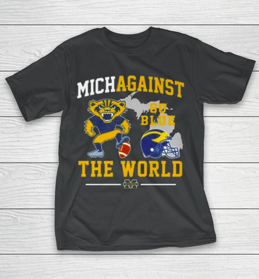 Michigan Wolverines Go Blue Vs The World 2024 T-Shirt