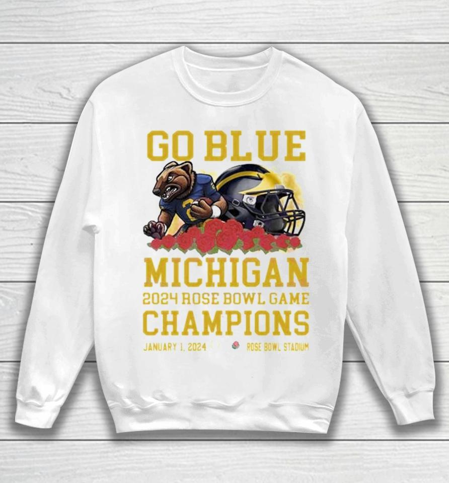 Michigan Wolverines Mascot Go Blue 2024 Rose Bowl Game Champions Rose Bowl Stadium Sweatshirt